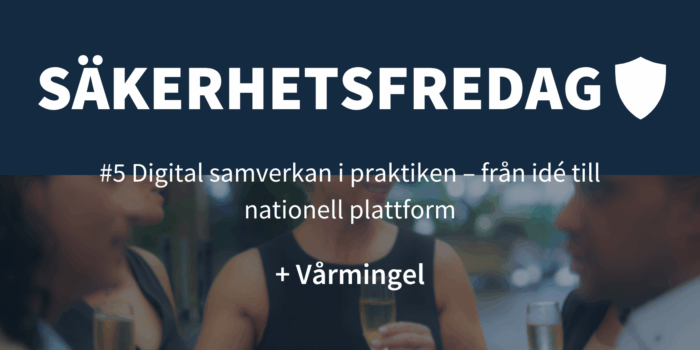 Säkerhetsfredag 19 maj